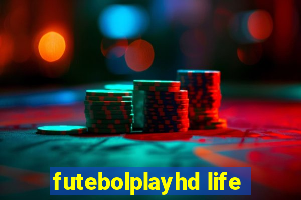 futebolplayhd life